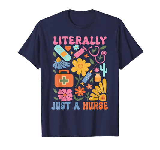 Literally Just A Nurse Registered Nurse Spring Nurse Boho T-Shirt