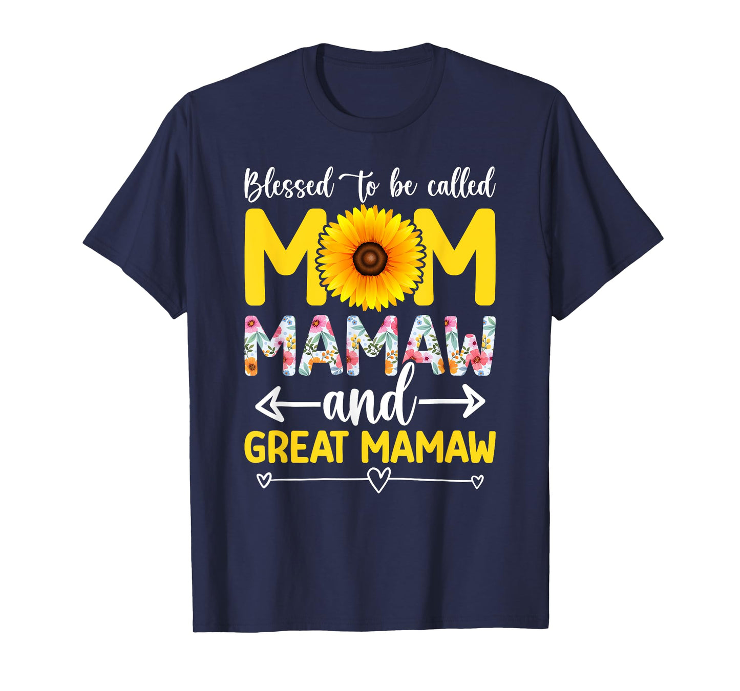 Blessed To Be Called Mom Mamaw And Great Mamaw T-Shirt