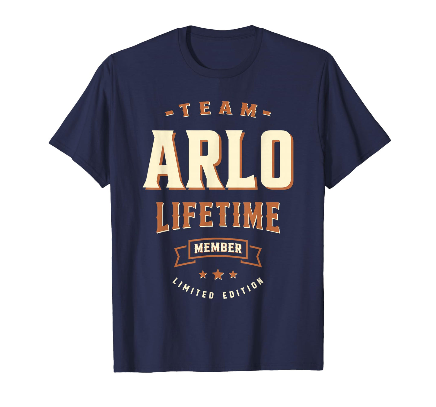 Team Arlo Lifetime Member Funny Name Arlo T-Shirt