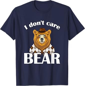 I Don't Care Bear T-Shirt for Women Mens Girls Boys Gift Tee T-Shirt