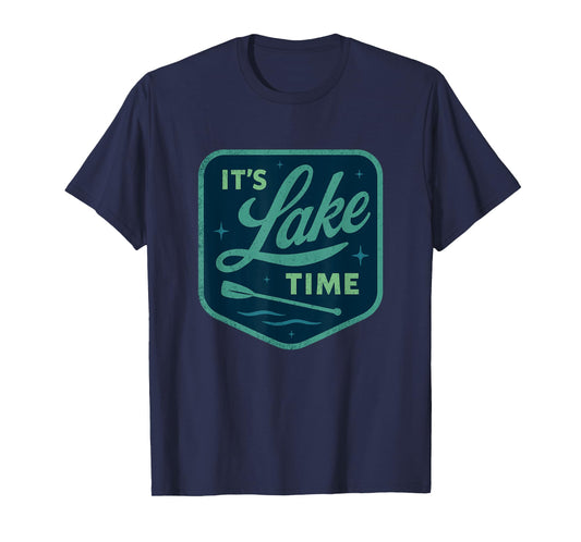 It's Lake Time Summer Art For Men Women Boating Lake Life T-Shirt