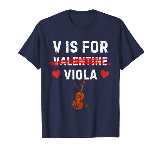 V Is For Viola Funny Violist Music Valentine T-Shirt