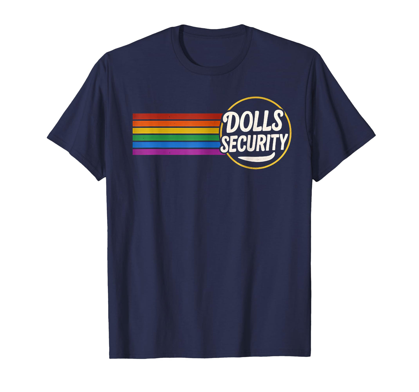 Dolls Security Transgender Women Support LGBT Ally T-Shirt