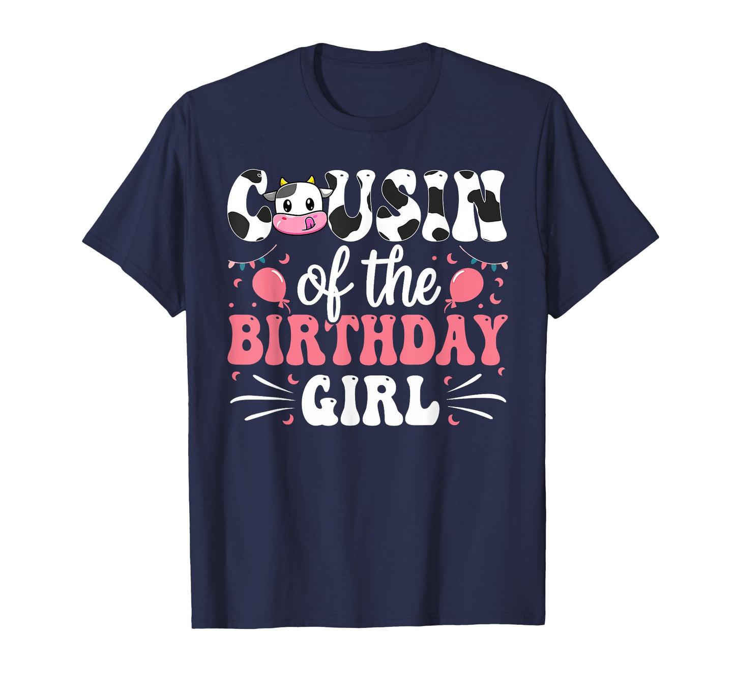 Cousin Of The Birthday Girl Cow Family Matching 1st Birthday T-Shirt
