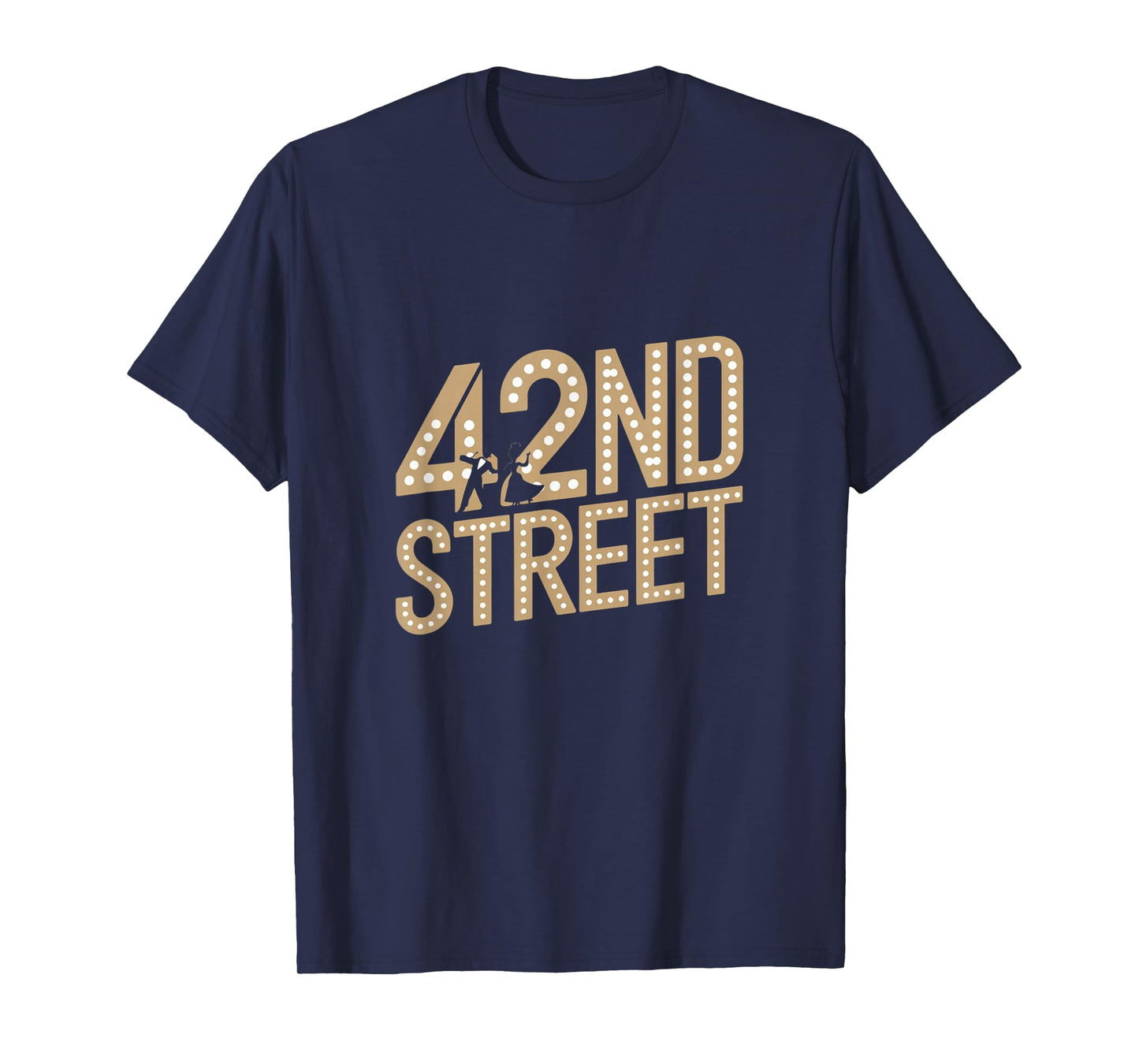 42nd Street Retro Musical Theater Classic Broadway Theatre T-Shirt