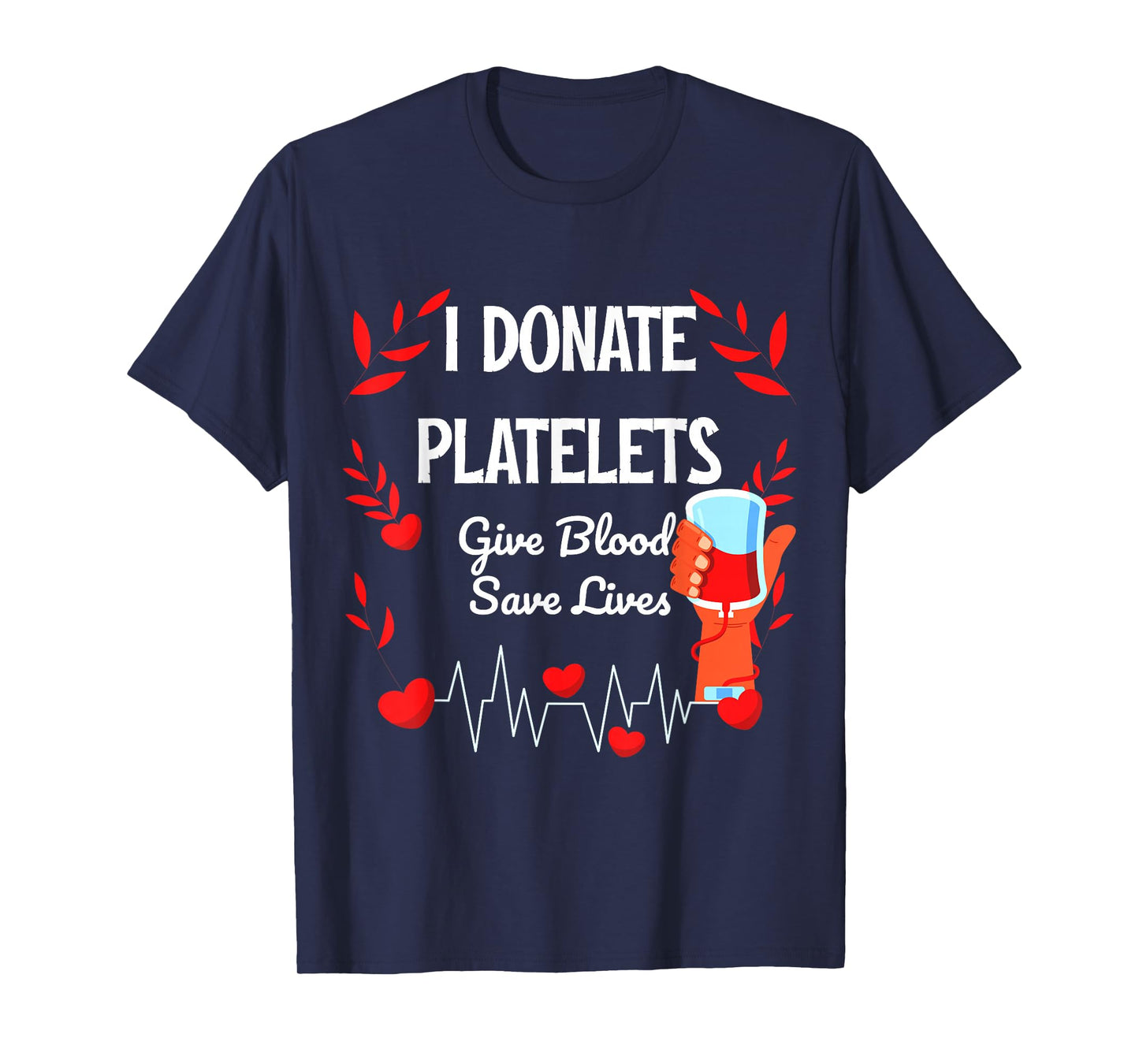 Give Blood To Save lives Motivation Platelets Blood Donation Awareness Unisex-Adults T-Shirt, Black, Small, Short Sleeve