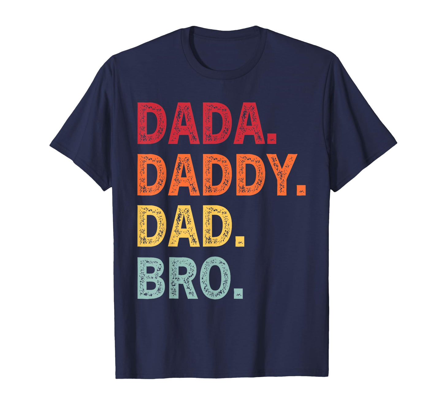 Retro Dada Daddy Dad Bro Funny Fathers Day Retro Vintage T-Shirt