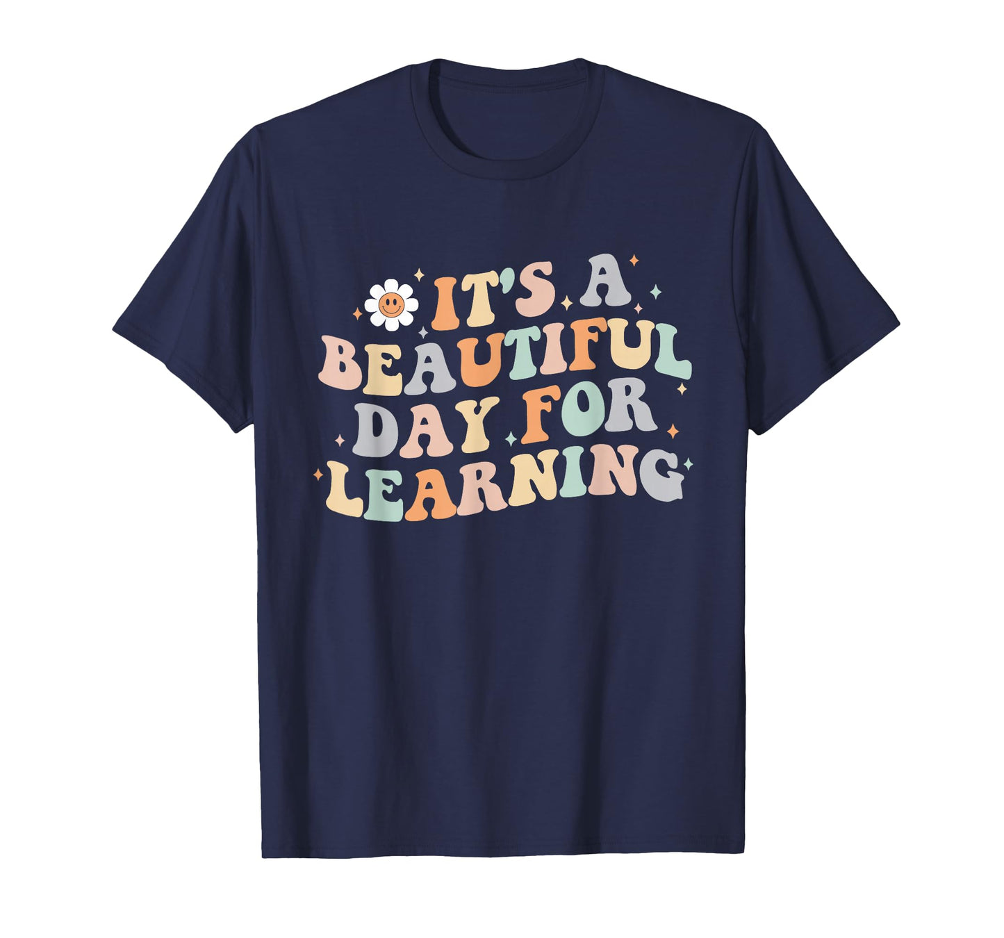 It's a Beautiful Day for Learning Funny Teacher Life Women T-Shirt