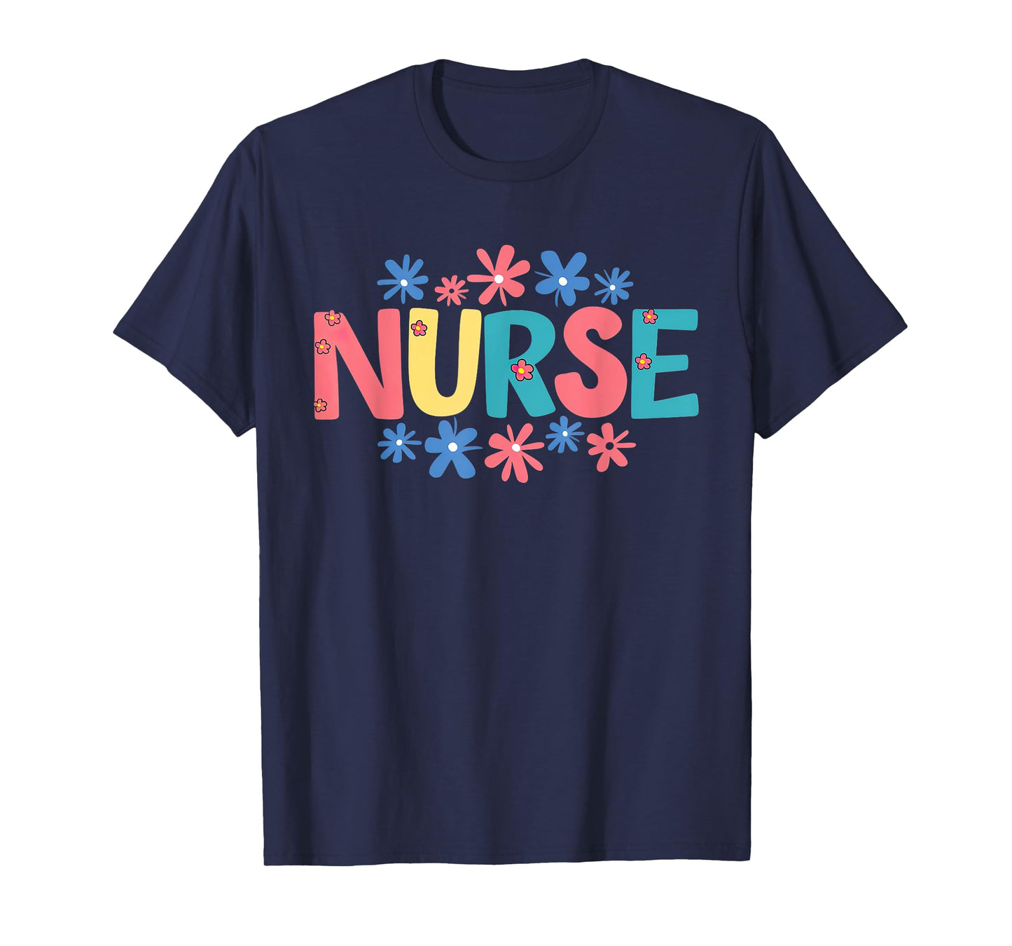 Nurse Life Nurse's Day Happy National Nurses Week T-Shirt
