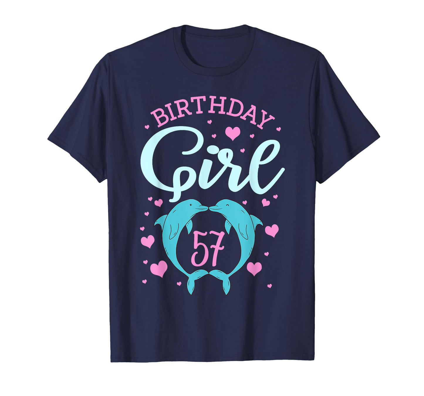 Dolphin 57th Birthday Girl Underwater Oceanographer Hearts T-Shirt
