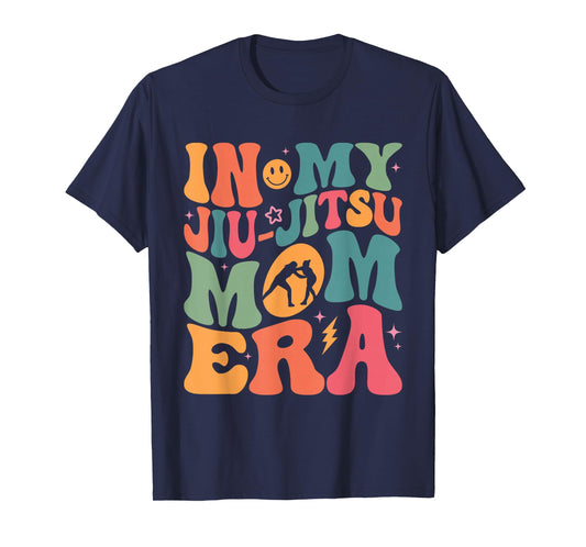 Womens In My Jiu Jitsu Mom Era Jiu Jitsu Mama Mother's Day T-Shirt