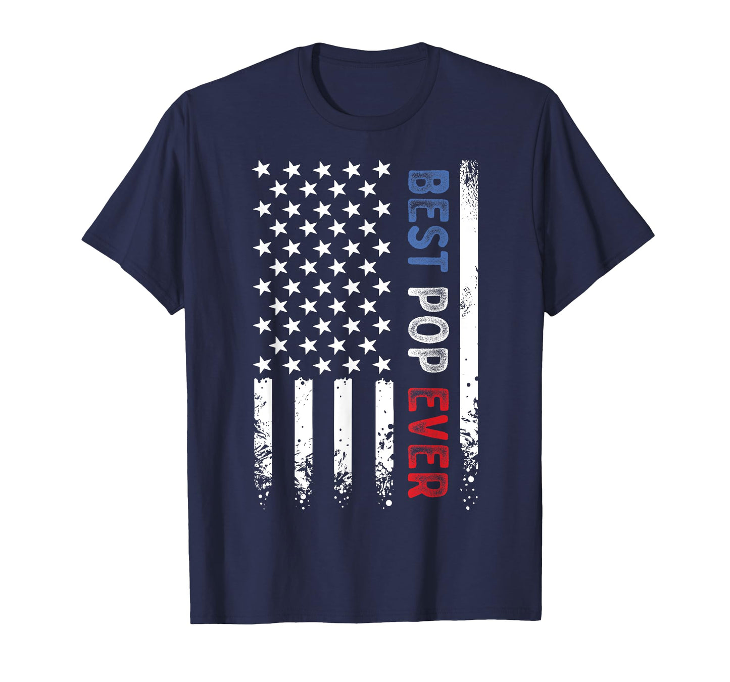 Father's Day Best Pop Ever American Flag Distressed T-Shirt