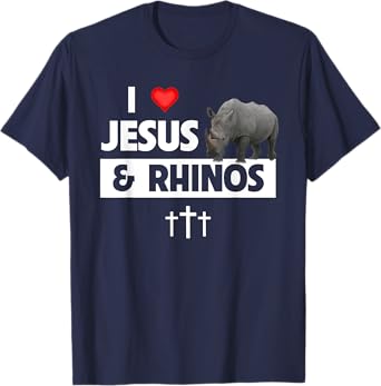 I Love Jesus and Rhinos Christian Rhinoceros Safari Zoo T-Shirt
