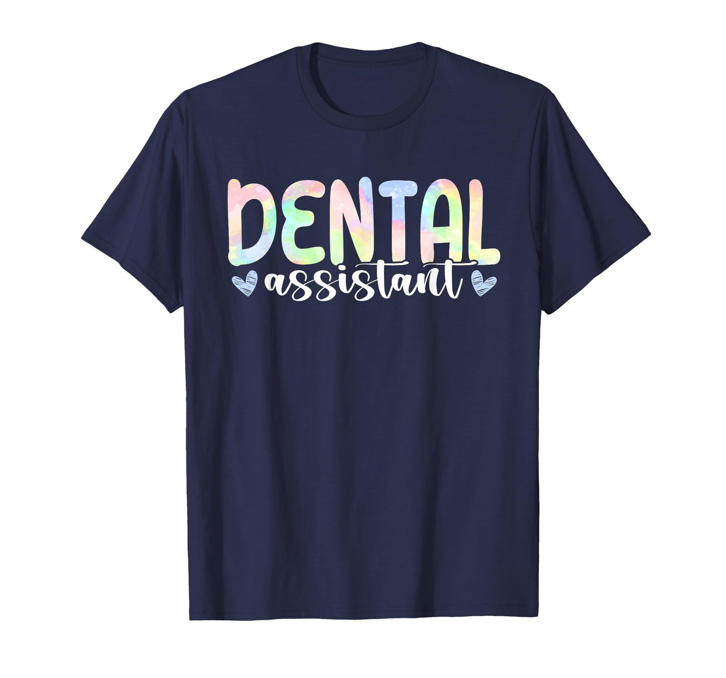 Dental Assistant Job Tooth Teeth Women Dental Assistant T-Shirt