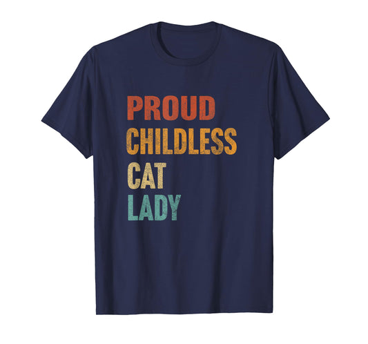 Proud Childless Cat Lady Karma T-Shirt
