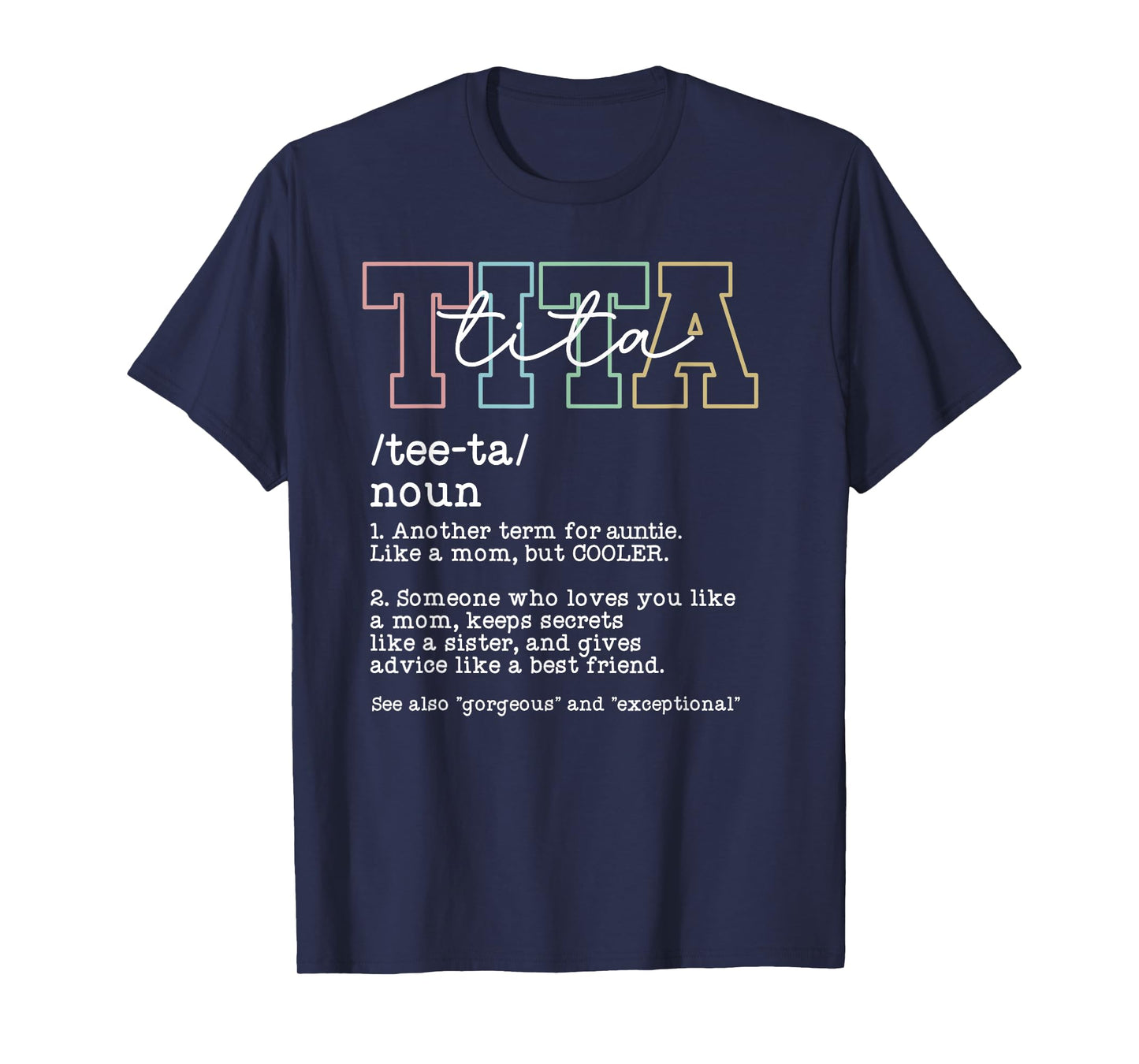 Tita Aunt Definition Tita Auntie Best Tita T-Shirt