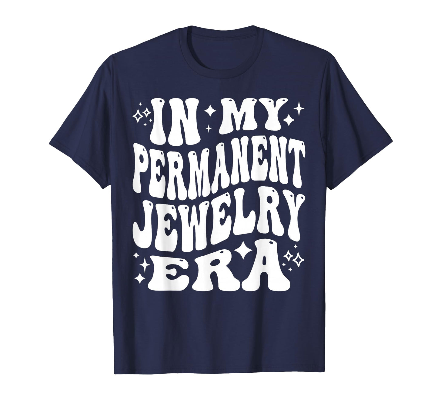 in My Permanent Jewelry Era, Artist Technician T-Shirt