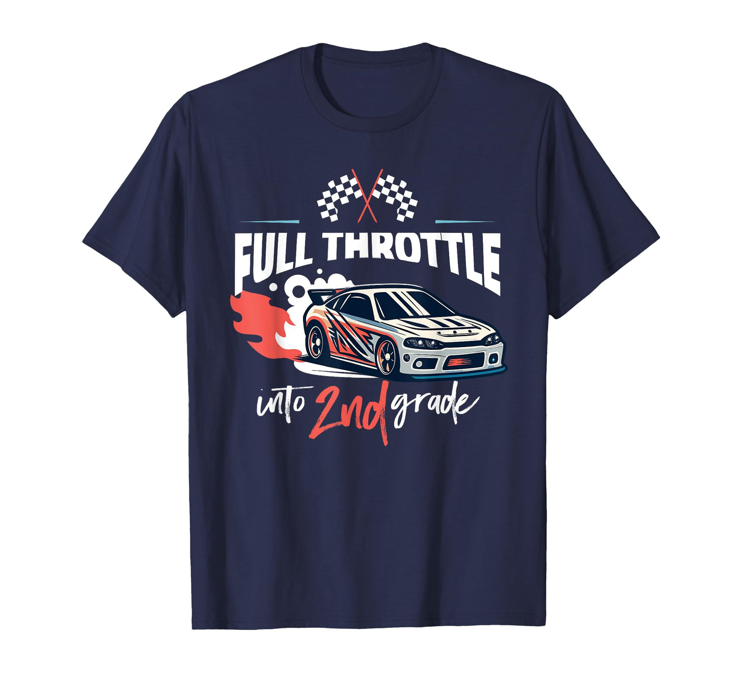 Full Throttle Into Second 2nd Grade Race Car Back to School T-Shirt
