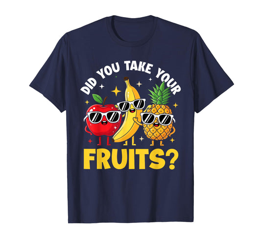 Did You Take Your Fruit Funny School Lunch Cafetreia T-Shirt