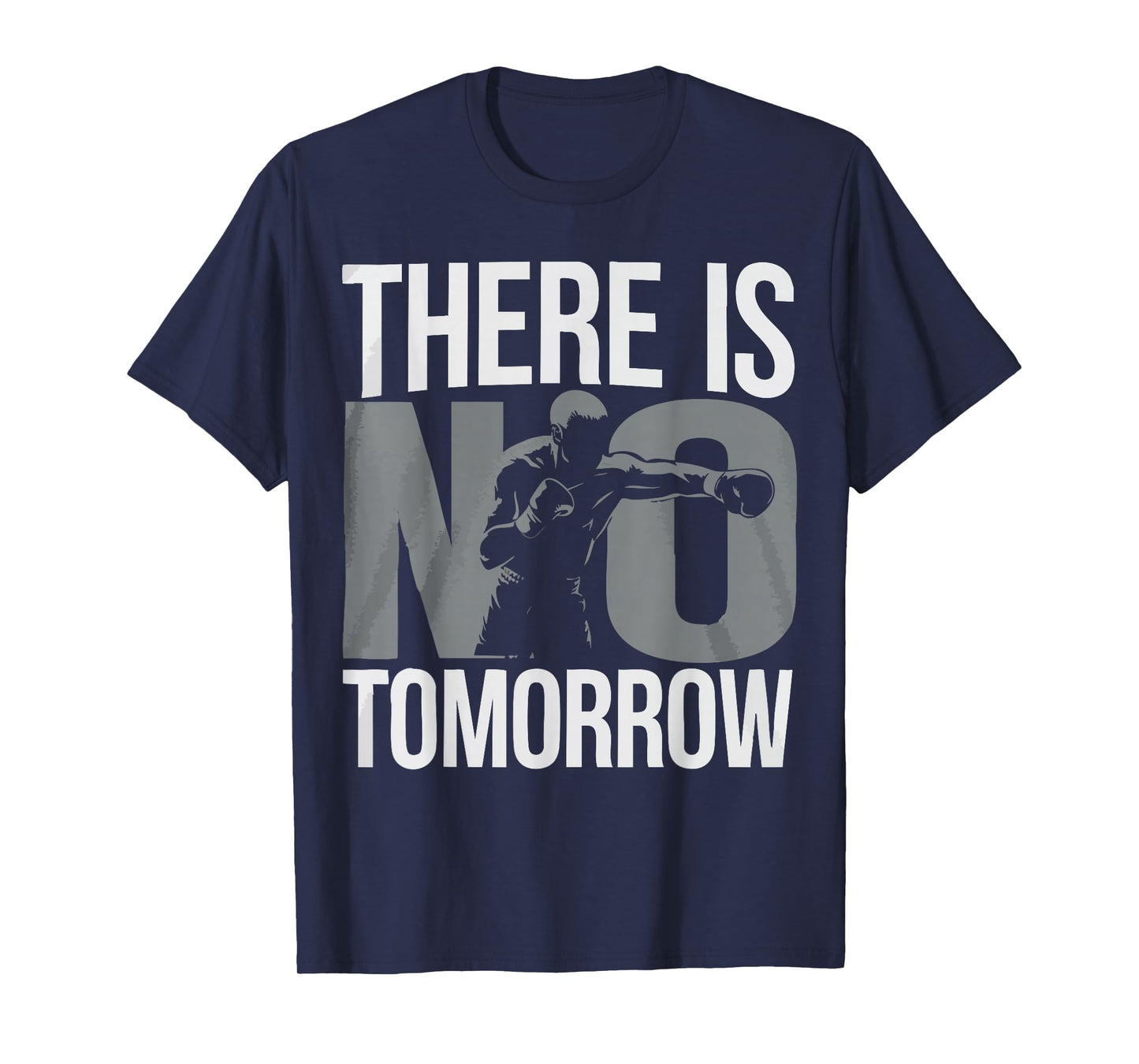There is no tomorrow T-Shirt