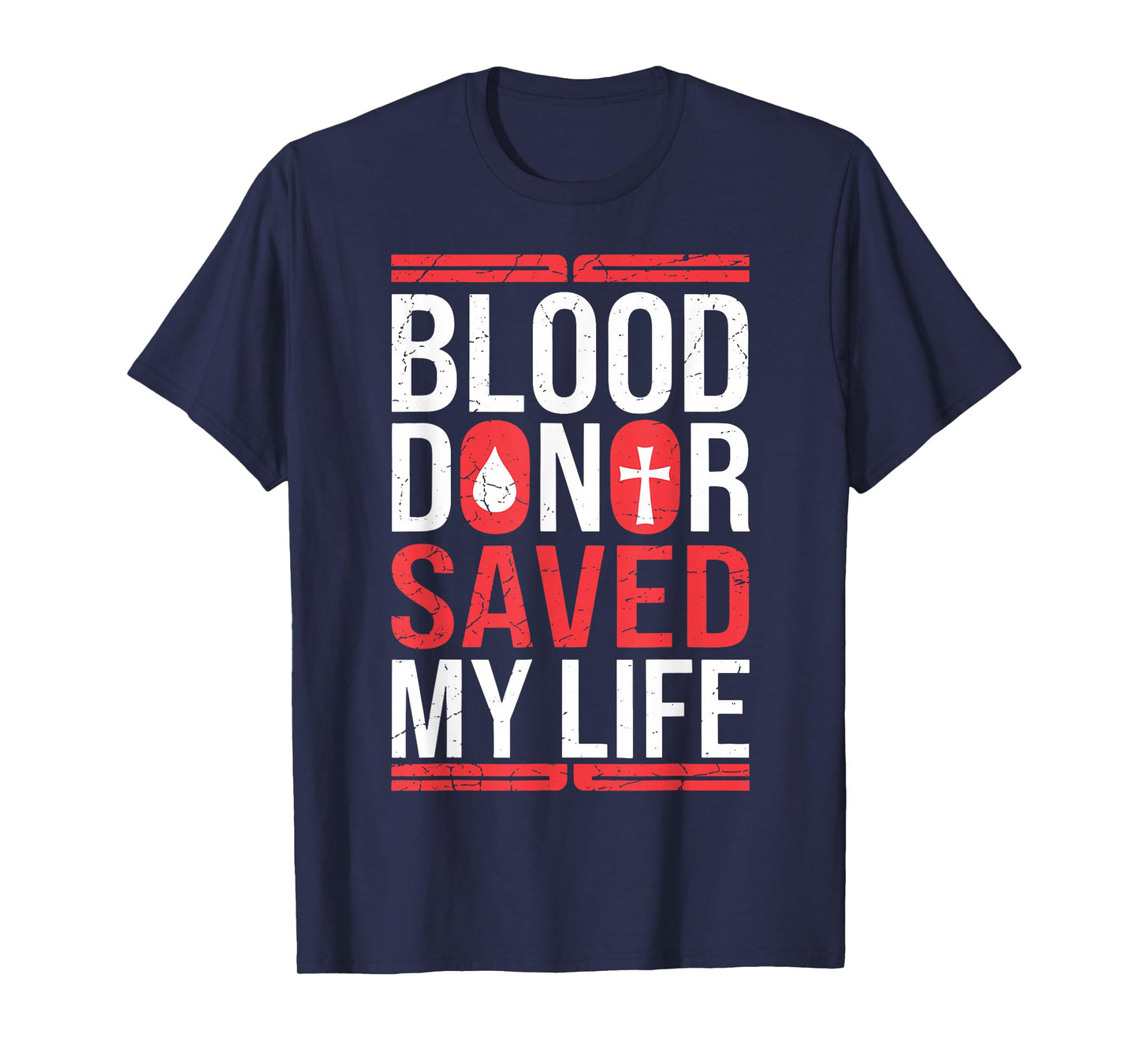 A Blood Donor Saved My Life Christian Blood Donation T-Shirt