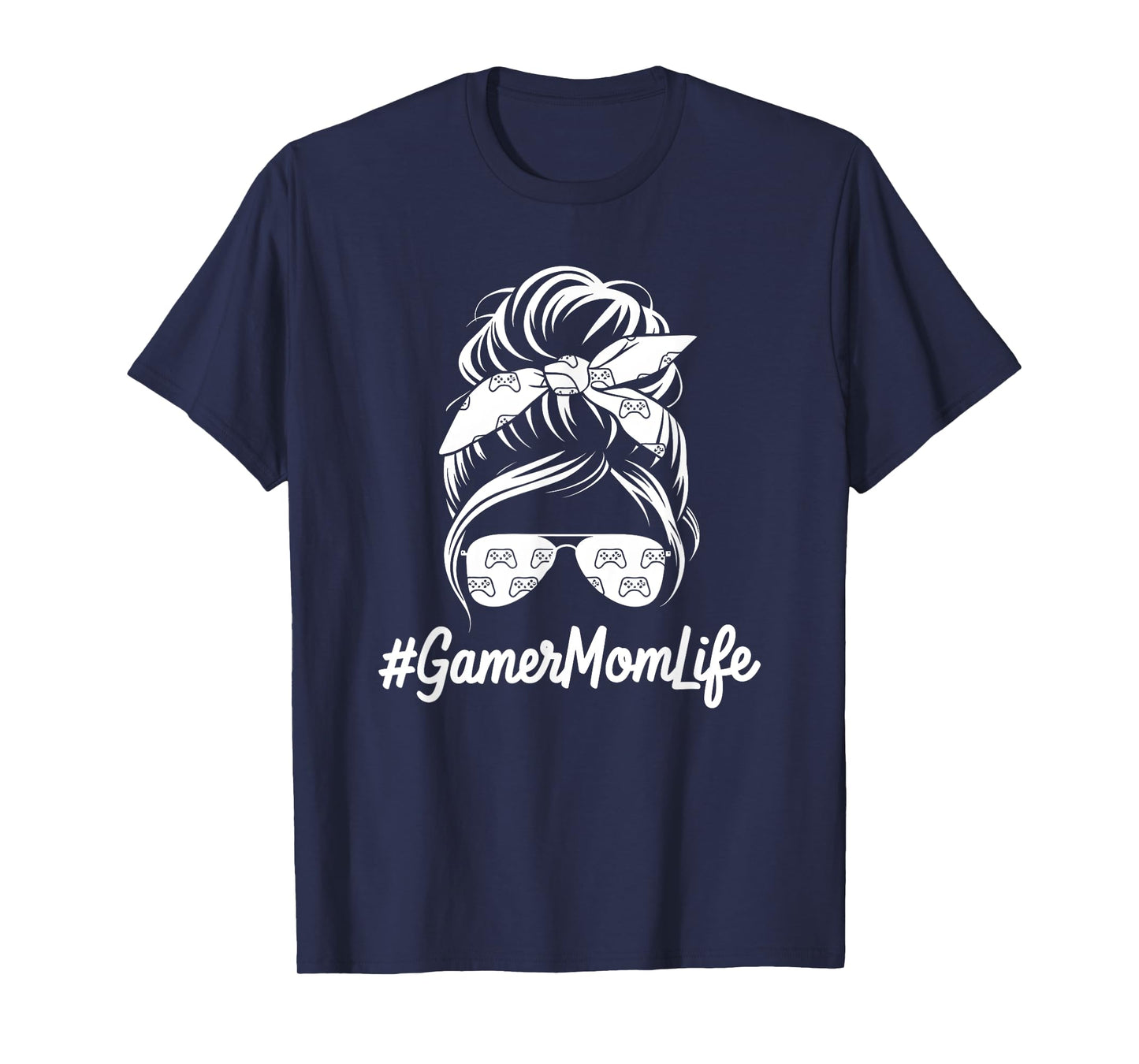Gamer Mom Life Mothers Day Video Game Controller Messy Bun T-Shirt