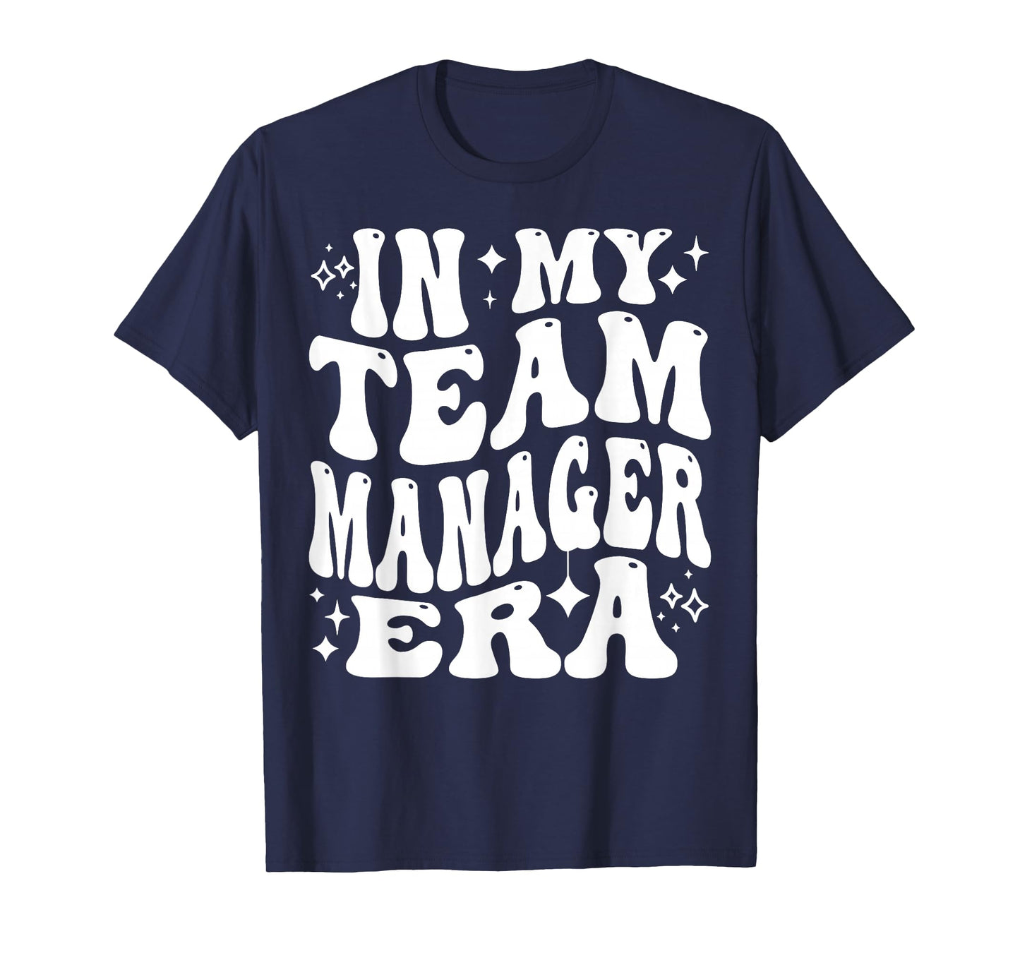 In My Team Manager Era Sports Mom Coordinator Life T-Shirt