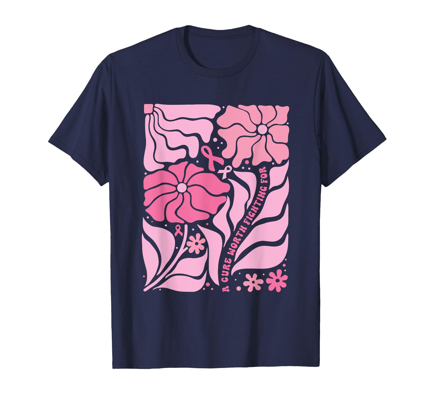 A Cure Worth Fighting for Breast Cancer Awareness Floral T-Shirt
