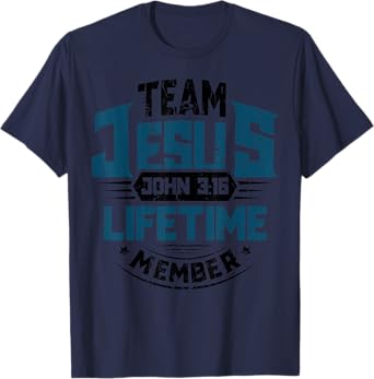 Christian Bible Verse Team Jesus Lifetime Member Scripture T-Shirt