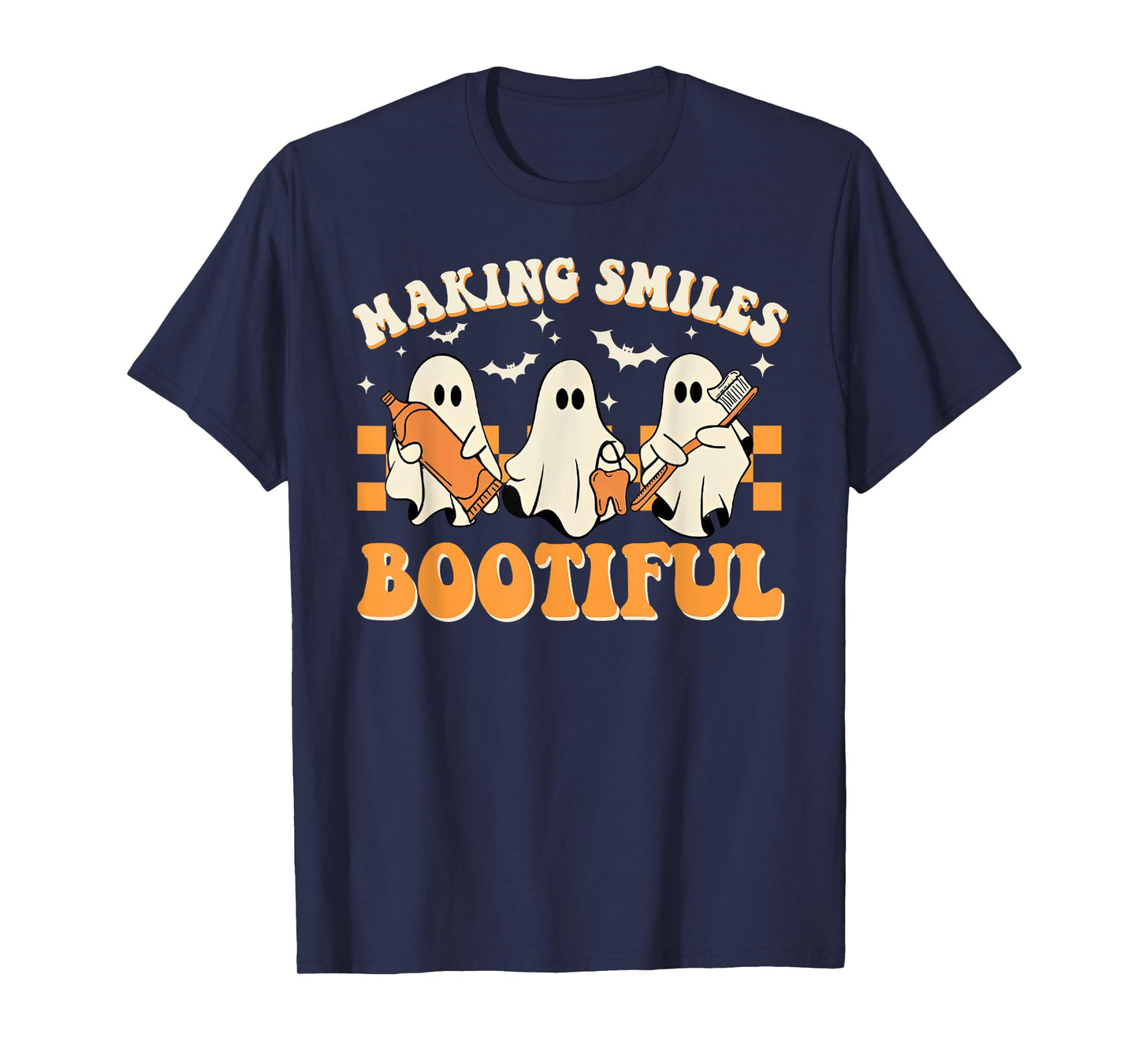 Making Smiles Bootiful Halloween Funny Ghost Dentist Dental T-Shirt