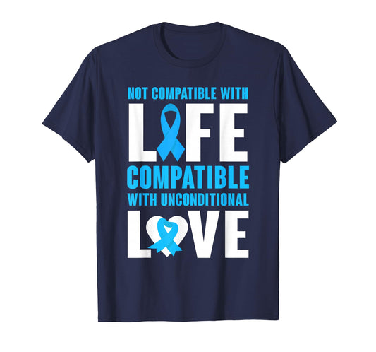 Compatible With Unconditional Love Trisomy 18 Awareness T-Shirt