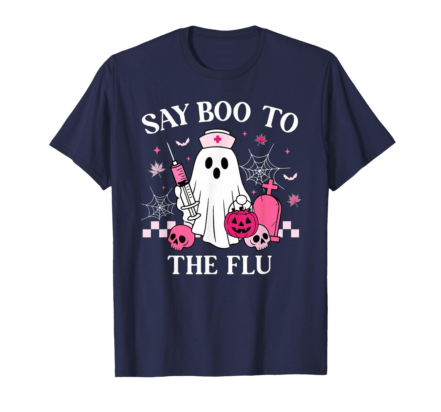 Say Boo to The Flu Funny Nurse Ghost Halloween Vaccine T-Shirt