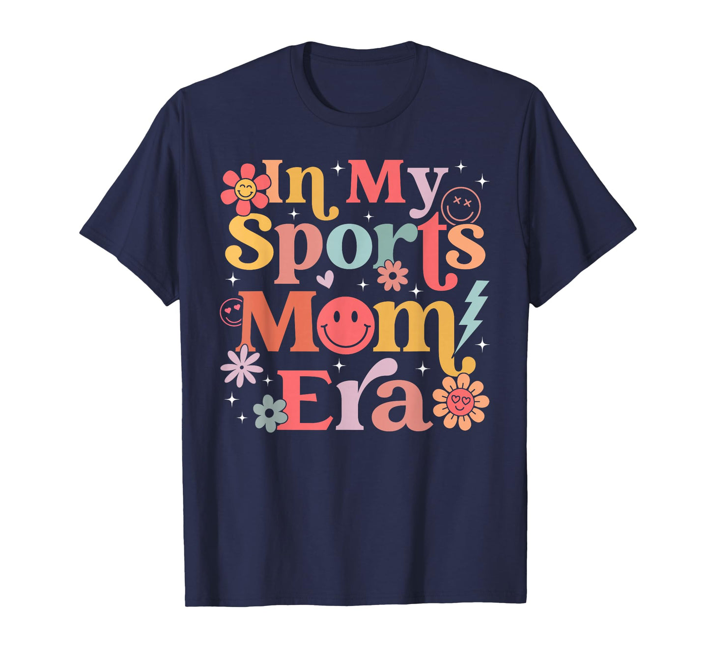 In My Sports Mom Era Sports Mom Life Sports Lover Trendy T-Shirt