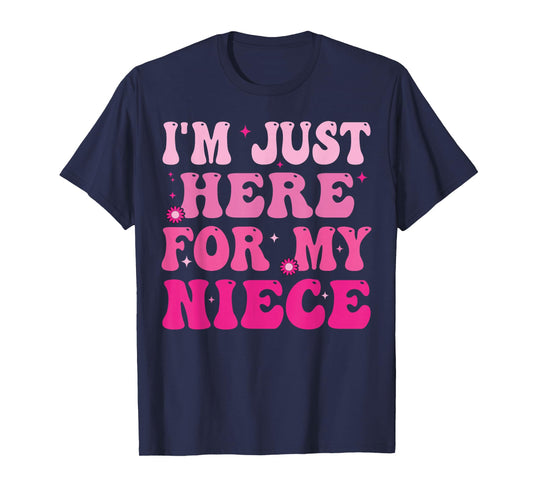 Funny Aunt Life Auntie Groovy I'm Just Here For My Niece T-Shirt
