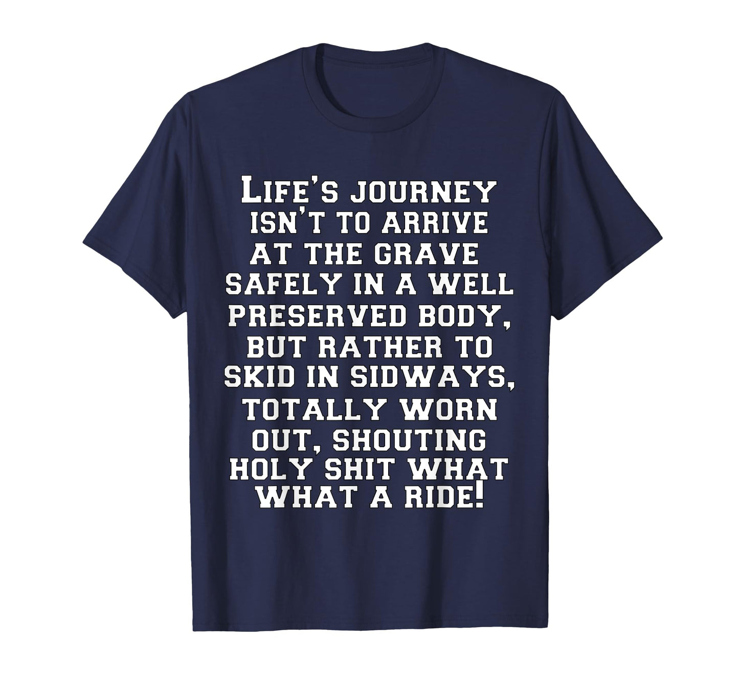 Funny Sarcastic Humor Humorous In A Well Preserved Body T-Shirt