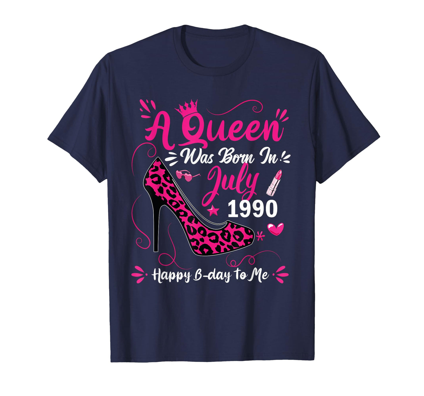 35th Birthday High Heel A Queen Was Born In July 1990 T-Shirt