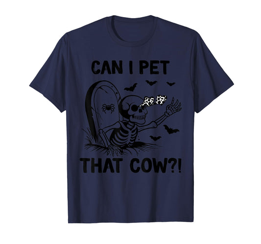 can i pet that cow halloween T-Shirt