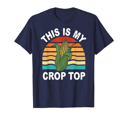 This Is My Crop Top Sweet Corn Funny Farmer Farm Lover Retro T-Shirt