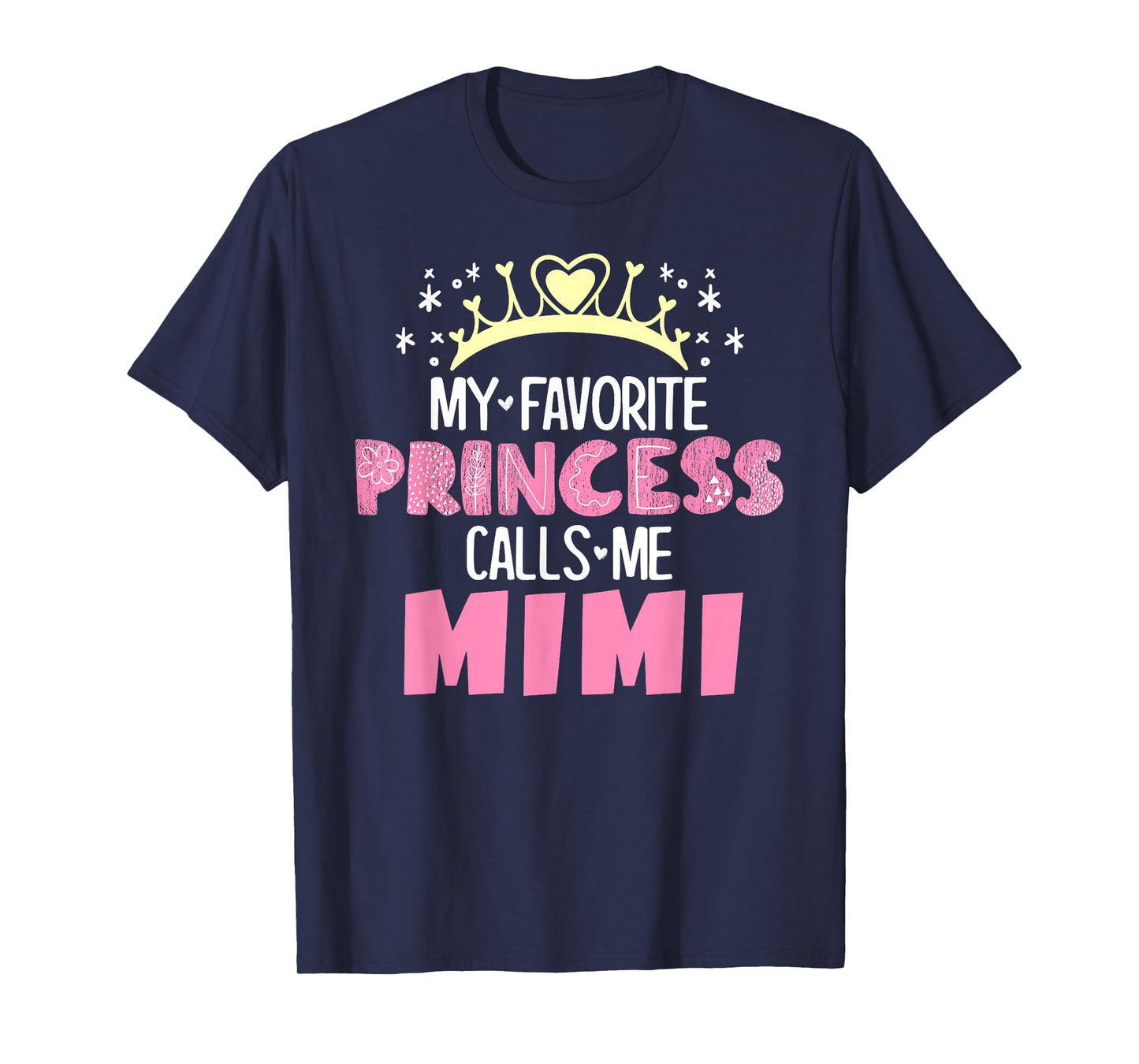 My Favorite Princess Calls Me Mimi Funny Cute Grandma T-Shirt