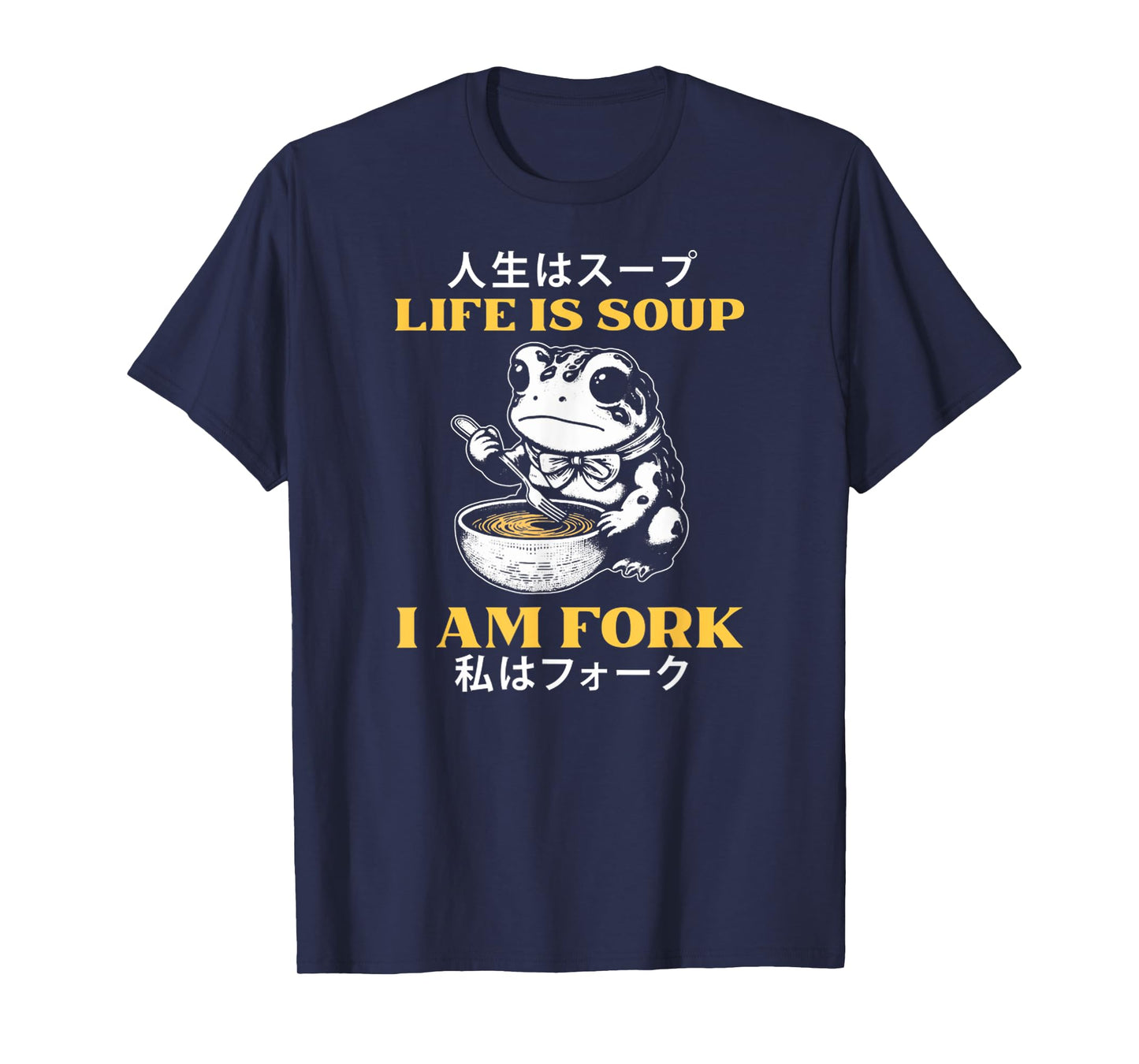 Life Is Soup I'm Fork Funny Design Vintage Japanese Frog T-Shirt