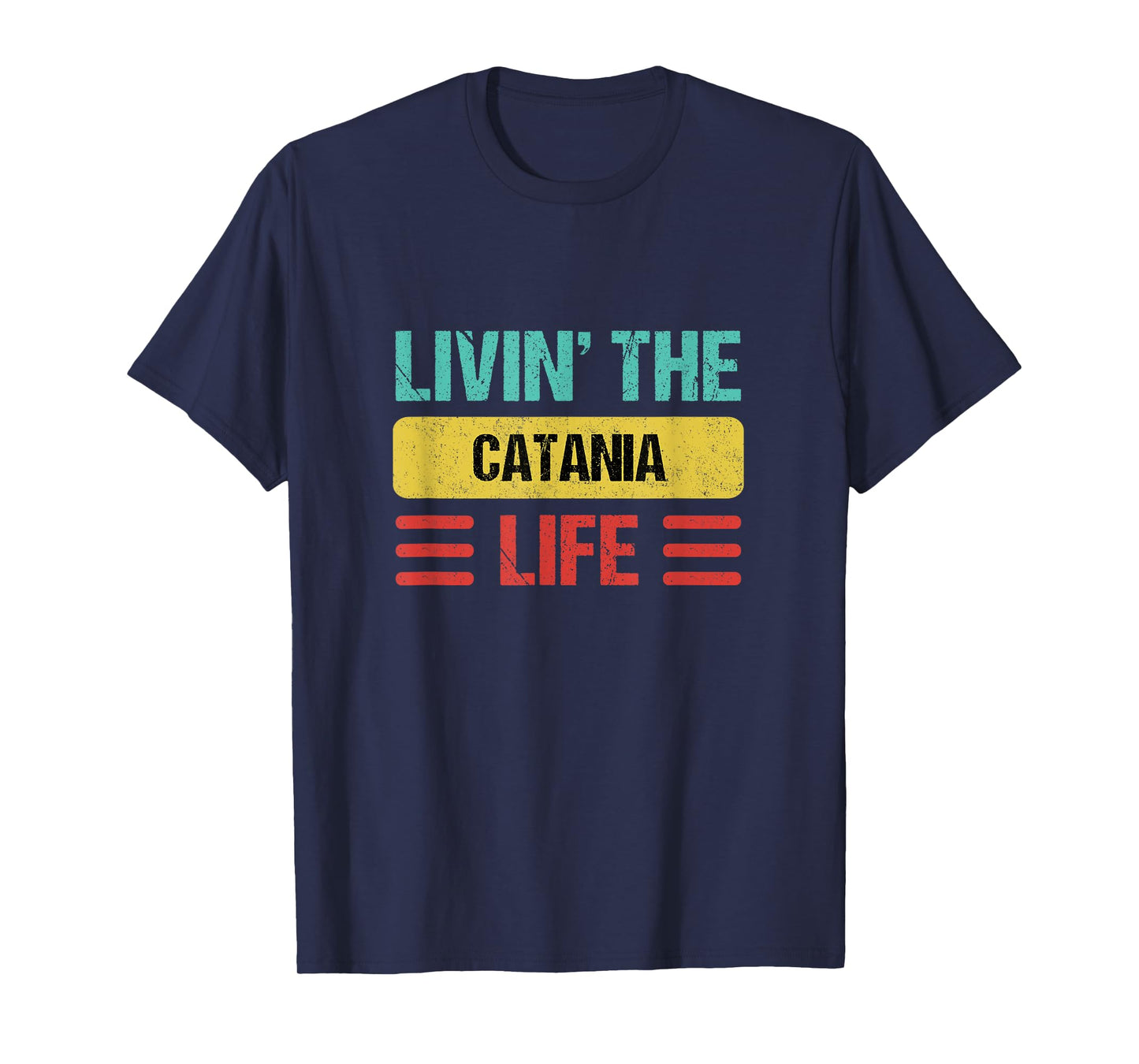 Catania Italy T-Shirt