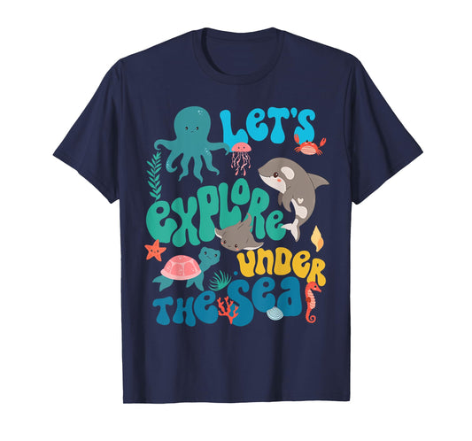 Let's Explore Under The Sea Back To School Teacher Kids T-Shirt