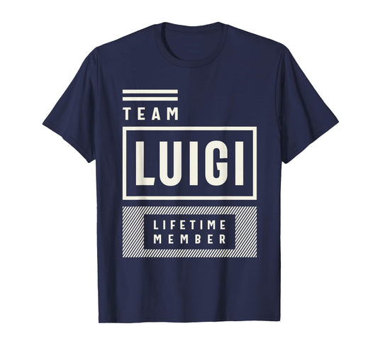 Team Luigi Lifetime Member Funny Name Luigi T-Shirt