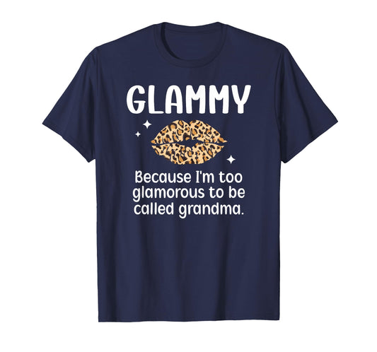 Glammy Funny Glammy Grandma Glammy Grandmother T-Shirt