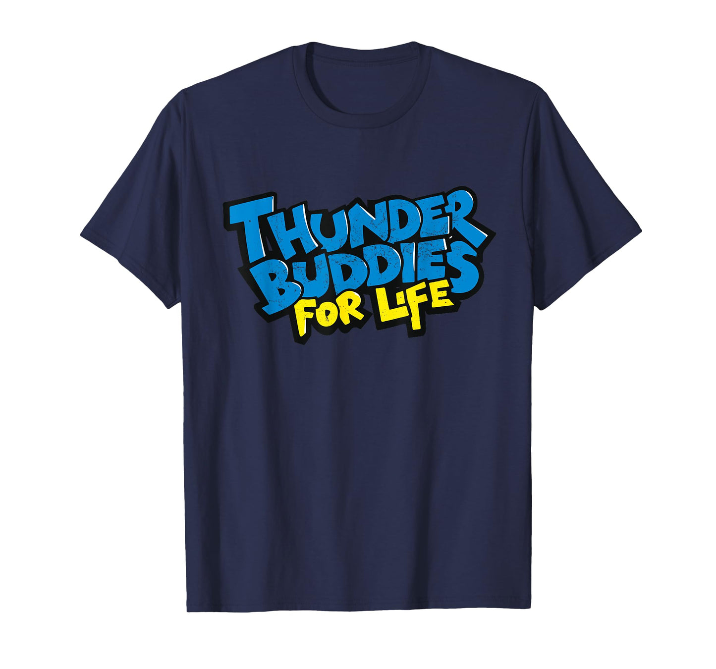 Thunder Buddies For Life Graffiti Style T-Shirt