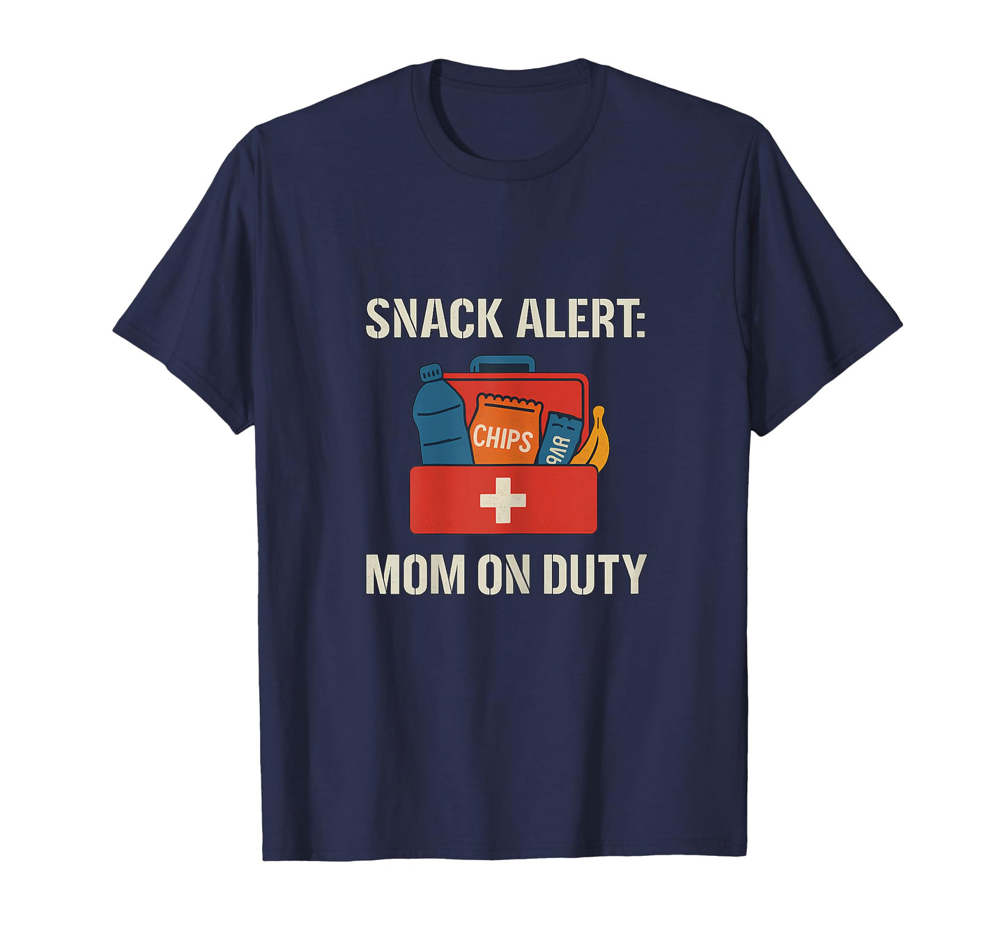 Snack Alert Mom On Duty Sports Mom Novelty T-Shirt