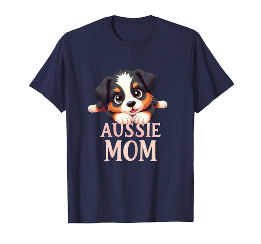 Aussie Mom Dog Australian Shepherd Mama Cute Puppy T-Shirt for Women