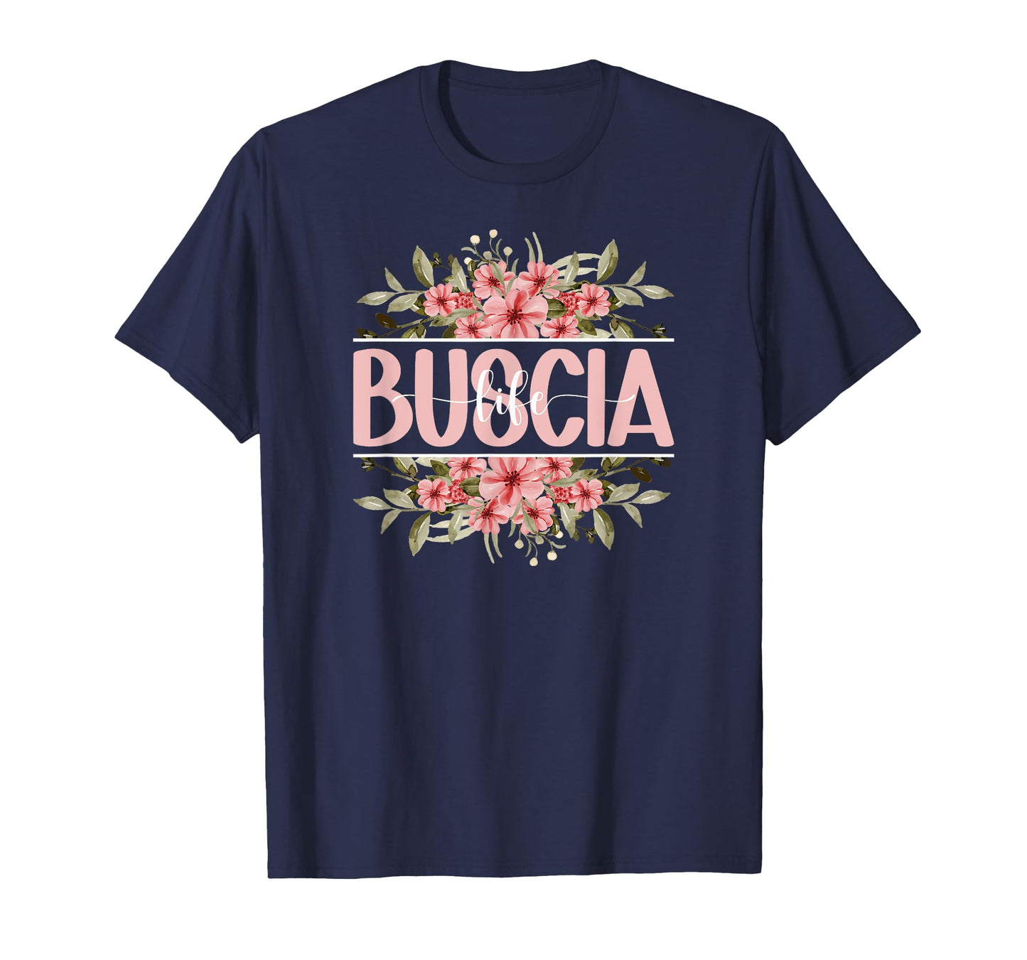 Buscia Life Buscia Grandma Buscia Grandmother T-Shirt