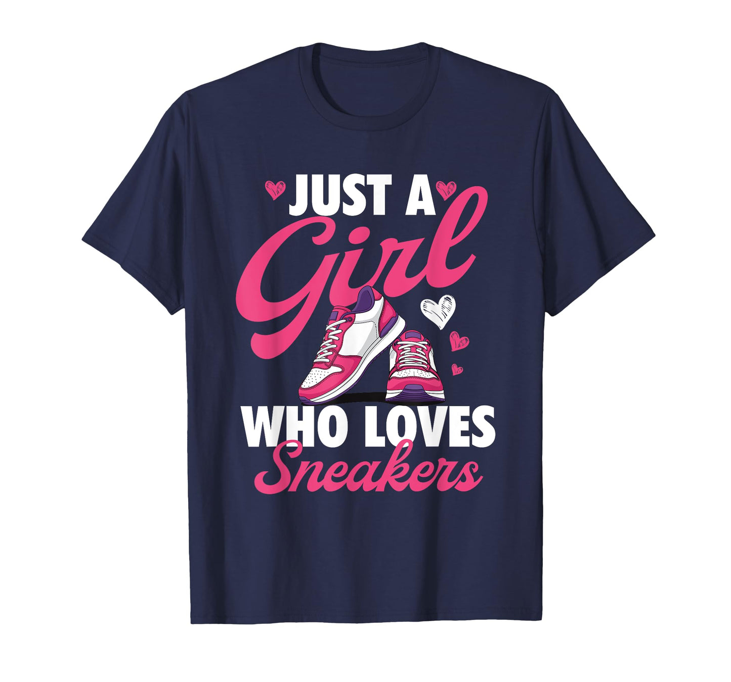 Just A Girl Who Loves Sneakers - Sneaker Head Sneaker Fan T-Shirt