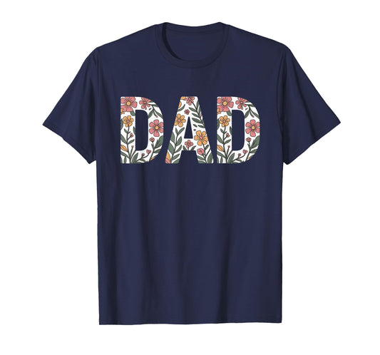 Colorful Flowers Dad for Father's Day Celebration T-Shirt